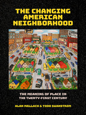 cover image of The Changing American Neighborhood